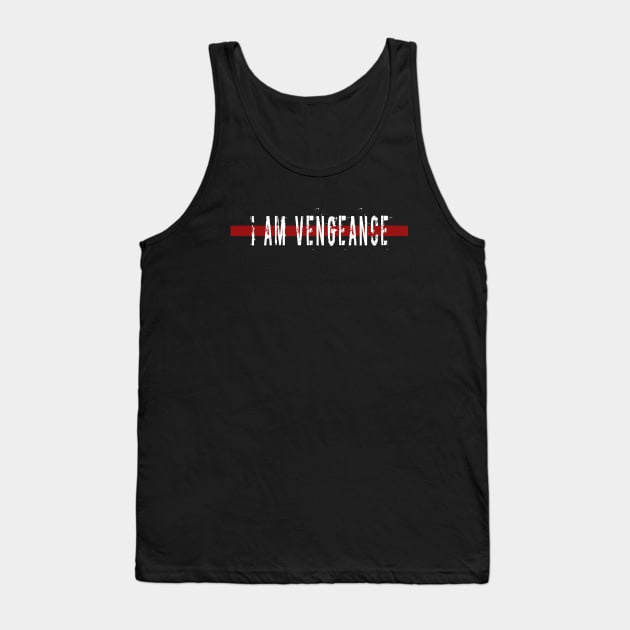 I AM VENGEANCE black artwork Tank Top by Created by JR